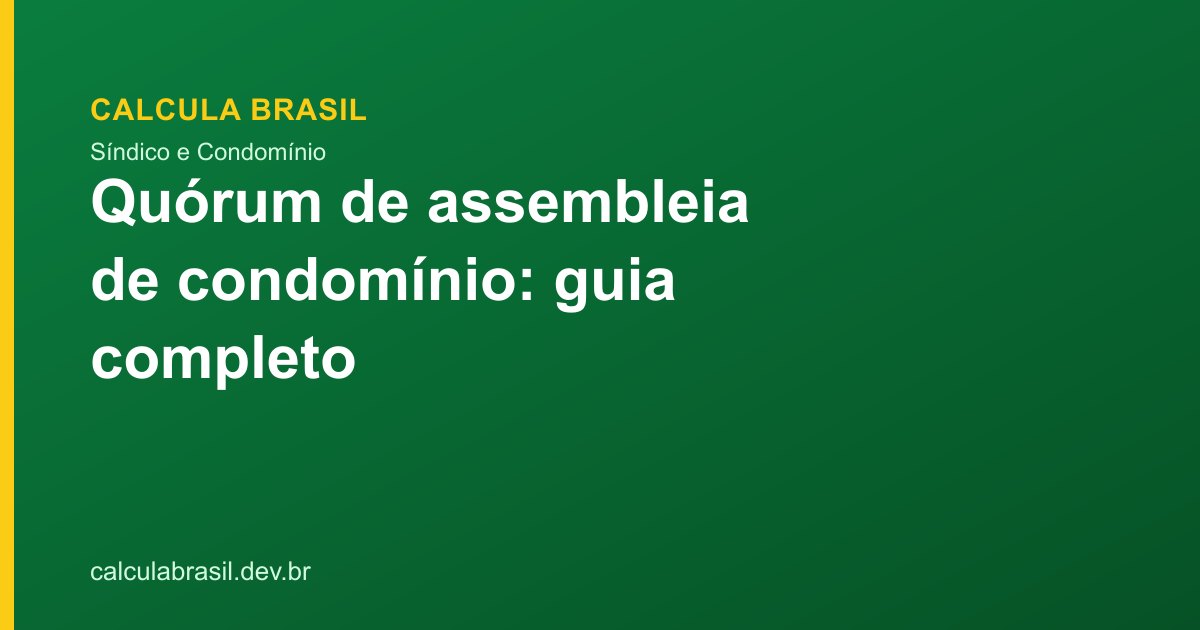 Guia de quórum de assembleia de condomínio